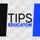 Tips Education
